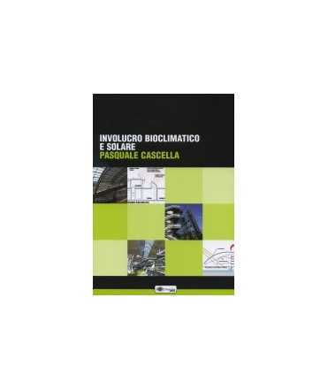 Involucro Bioclimatico e Solare 