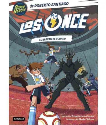 Los Once 10. El brazalete dorado