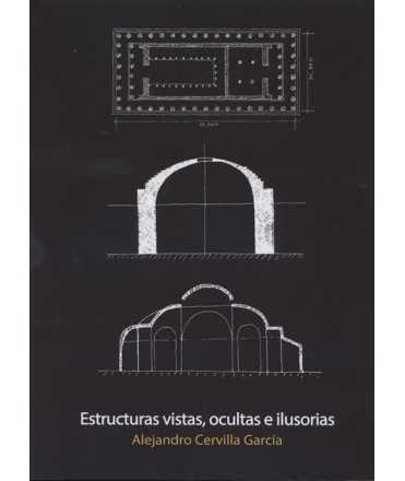 Estructuras vistas, ocultas e ilusorias.