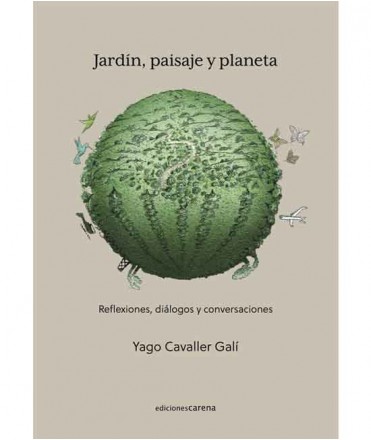 Jardín, paisaje y planeta