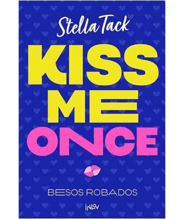 Kiss me once