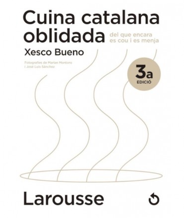 Cuina Catalana Oblidada del que Encara es Cou i es Menja