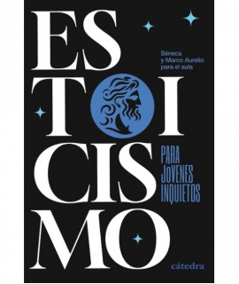 Estoicismo para Jóvenes Inquietos.