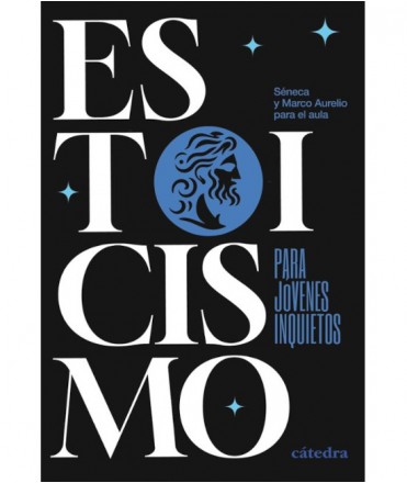 Estoicismo para Jóvenes Inquietos.