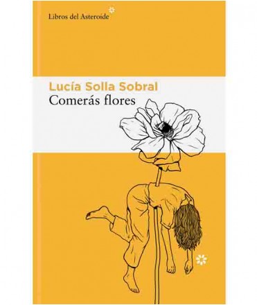 Comerás flores