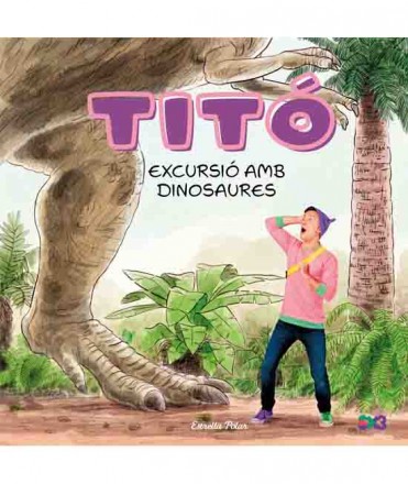 Titó. Excursió amb dinosaures