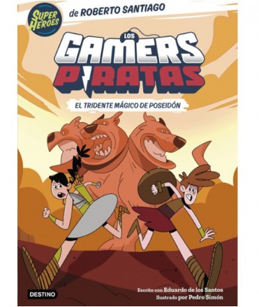 Los Gamers Piratas 3. El Tridente Mágico de Poseidón