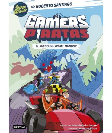 Los Gamers Piratas 5. El Juego de los Mil Mundos