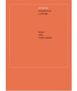 OTL Aicher. Arquitectura y paisaje