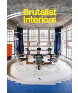 Brutalist Interiors