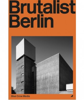 Brutalist Berlin