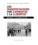 LES MANIFESTACIONS PER L AMNISTIA I LA LLIBERTAT