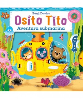 Osito Tito. Aventura Submarina