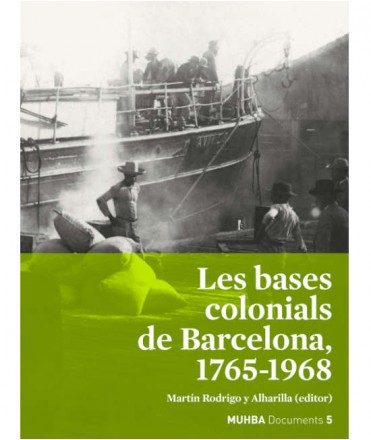 Les bases colonials de Barcelona