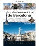 Historia desconocida de Barcelona