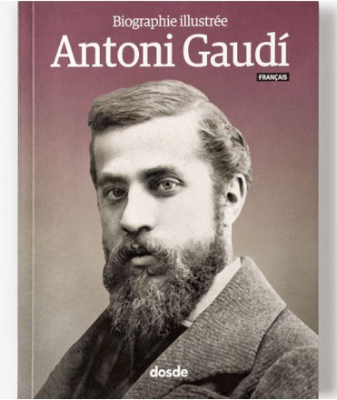Biographie illustrée d'Antoni Gaudí