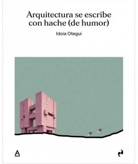 Arquitectura se escribe con hache (de humor)