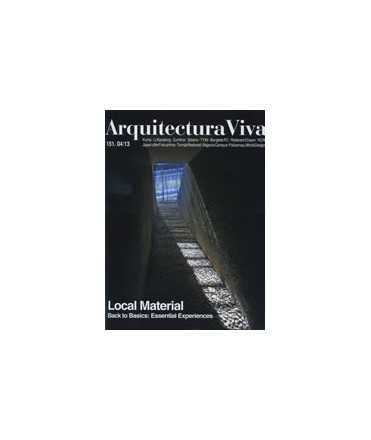 Arquitectura Viva, 151: Local Material, Back Basics: Essential Experiences