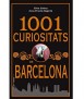 1001 curiositats de Barcelona