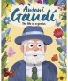 Antoni Gaudí. The life of a genius