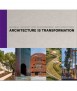 Architecture is Transformation