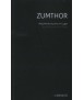 Zumthor: Arquitectura para un lugar/Architecture for a Place