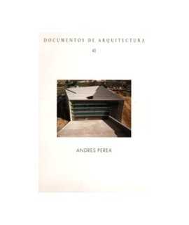 ARCHITECTURAL DOCUMENTS, 41: Andres Perea
