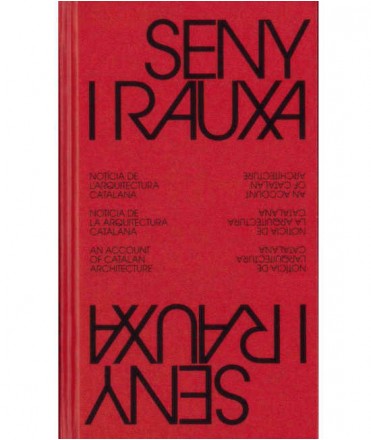 Seny i Rauxa: Notícia de l'arquitectura catalana