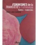 Feminismes de la transició a Catalunya. Textos i materials