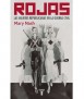 Rojas. Las mujeres republicanas en la Guerra Civil