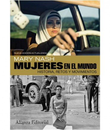 Mujeres en el mundo. Historia, retos y movimientos