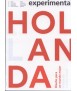 EXPETIMENTA, 69: Holland, design for a better world