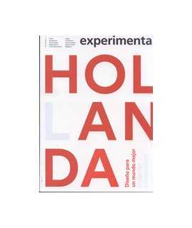 EXPETIMENTA, 69: Holland, design for a better world