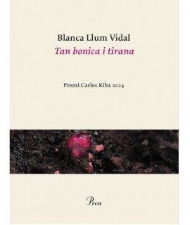 Tan bonica i tirana