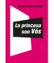 La princesa sou Vós