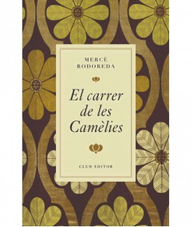 El carrer de les Camèlies