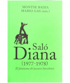 Saló Diana. El fantasma del paríso barcelonés