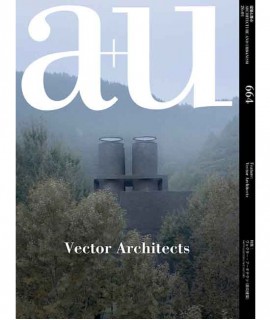 Vector Architects (a+u 664)