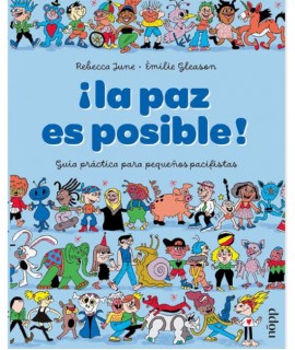 ¡La paz es posible!