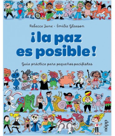 ¡La paz es posible!