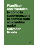 Planificar con fractales