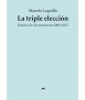 La triple elección