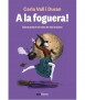 A la foguera!