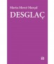 Desglaç (1984-1988)