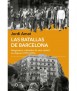 Las batallas de Barcelona. Imaginarios culturales de una ciudad en disputa (1975-2025)