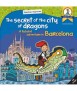 The Secret of the City of Dragons: A Patufet Adventure in Barcelona