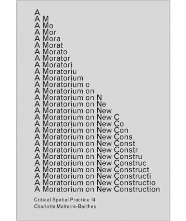 A Moratorium on New Construction