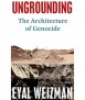 Ungrounding: The Architecture of Genocide