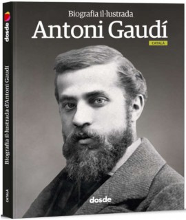 Biografia il·lustrada d'Antoni Gaudí