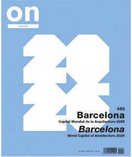 ON DISEÑO 446: Barcelona Capital Mundial de la Arquitectura